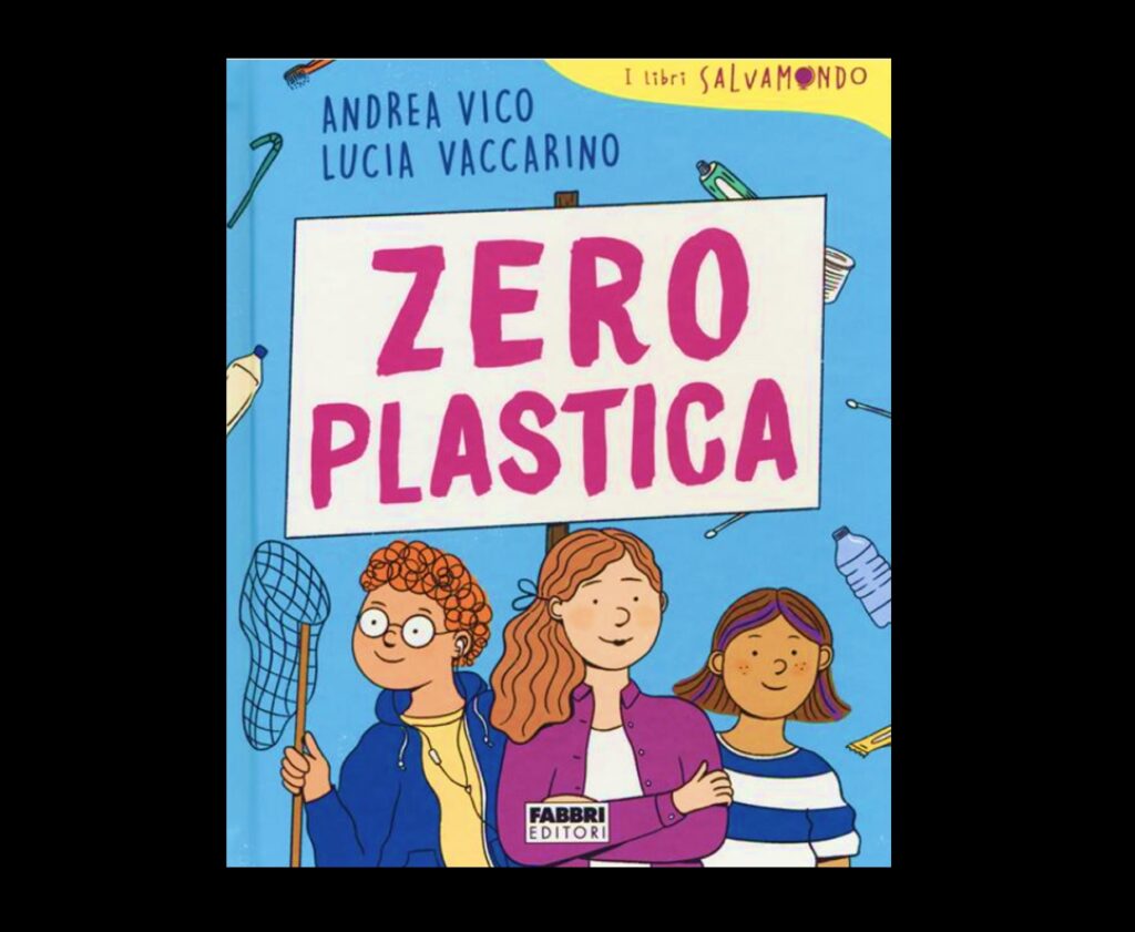Recensione di "Zero Plastica" di A. Vico e L. Vaccarino, copertina del libro